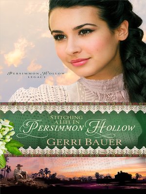 cover image of Stitching a Life in Persimmon Hollow